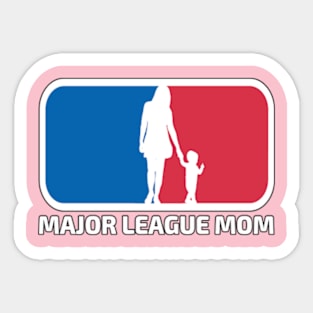 Major League Mom Sticker